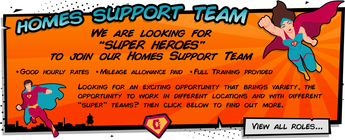 Join our Amazing Home Support Team